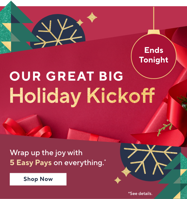 great big holiday kickoff