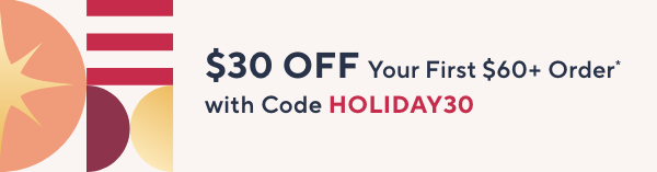 Unlock 30$ off Your First Purchase