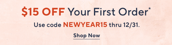 Unlock 15% off Your First Purchase