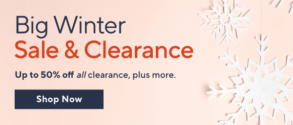 big winter sale & clearance - up to 50% off