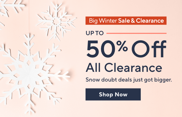 big winter sale & clearance - up to 50% off