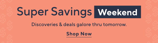 super savings weekend