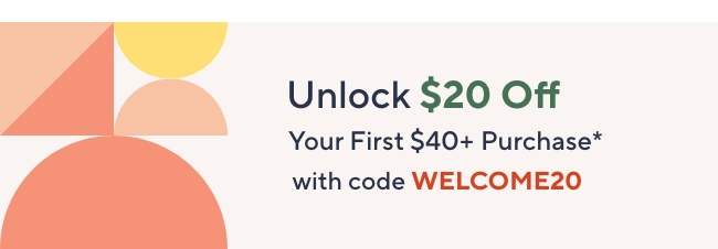 $20 Off on Orders Over $100 with Code WELCOME20!