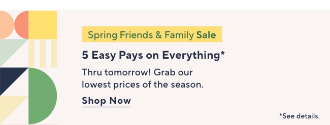 Friends & Family Sale 