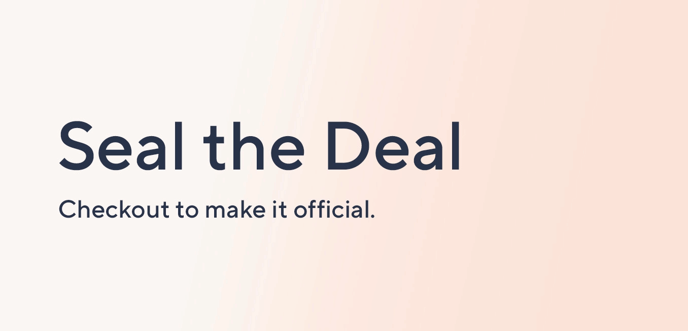 Seal the Deal