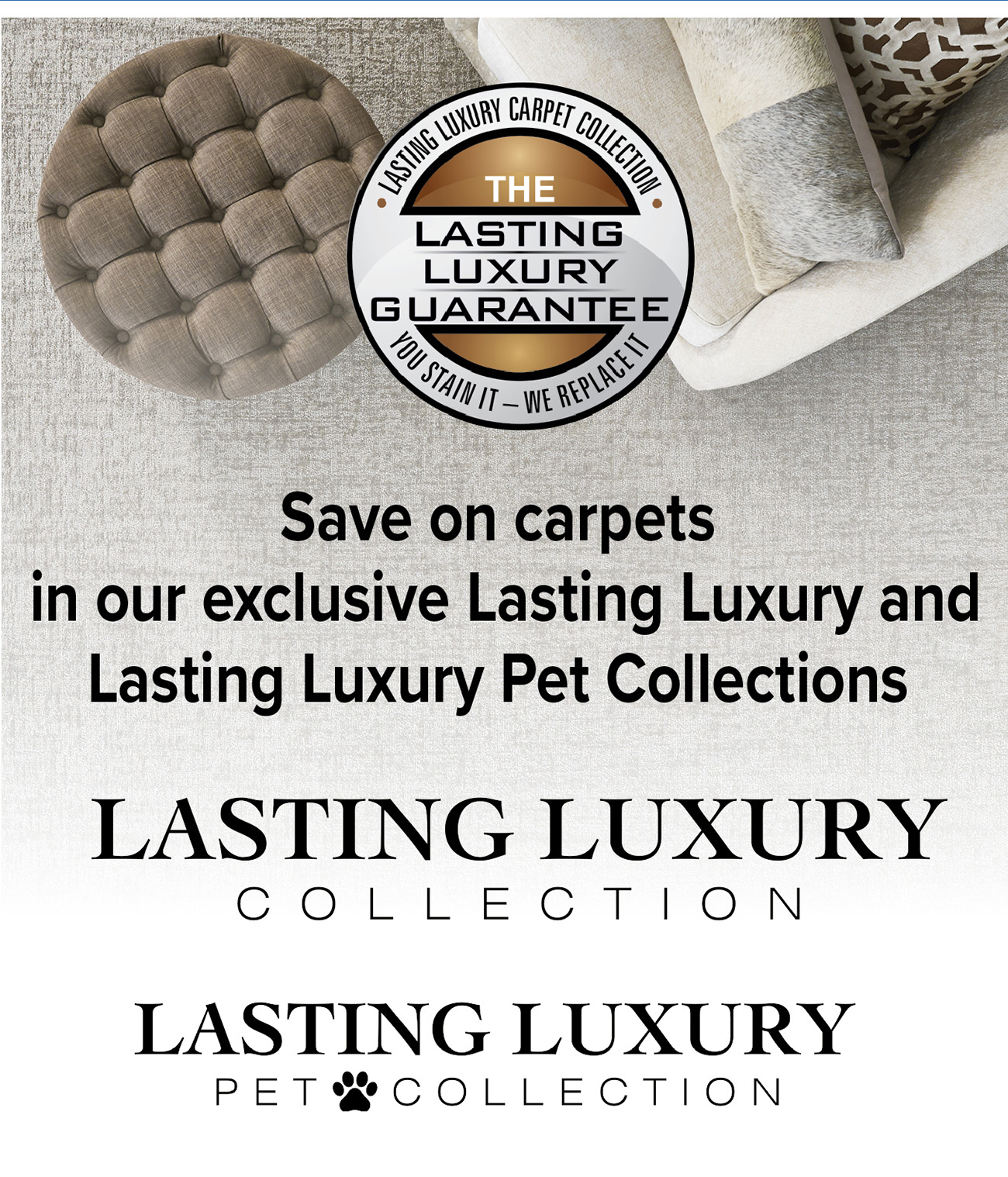 LASTING LUXURY COLLECTION/ LASTING LUXURY PET COLLECTION