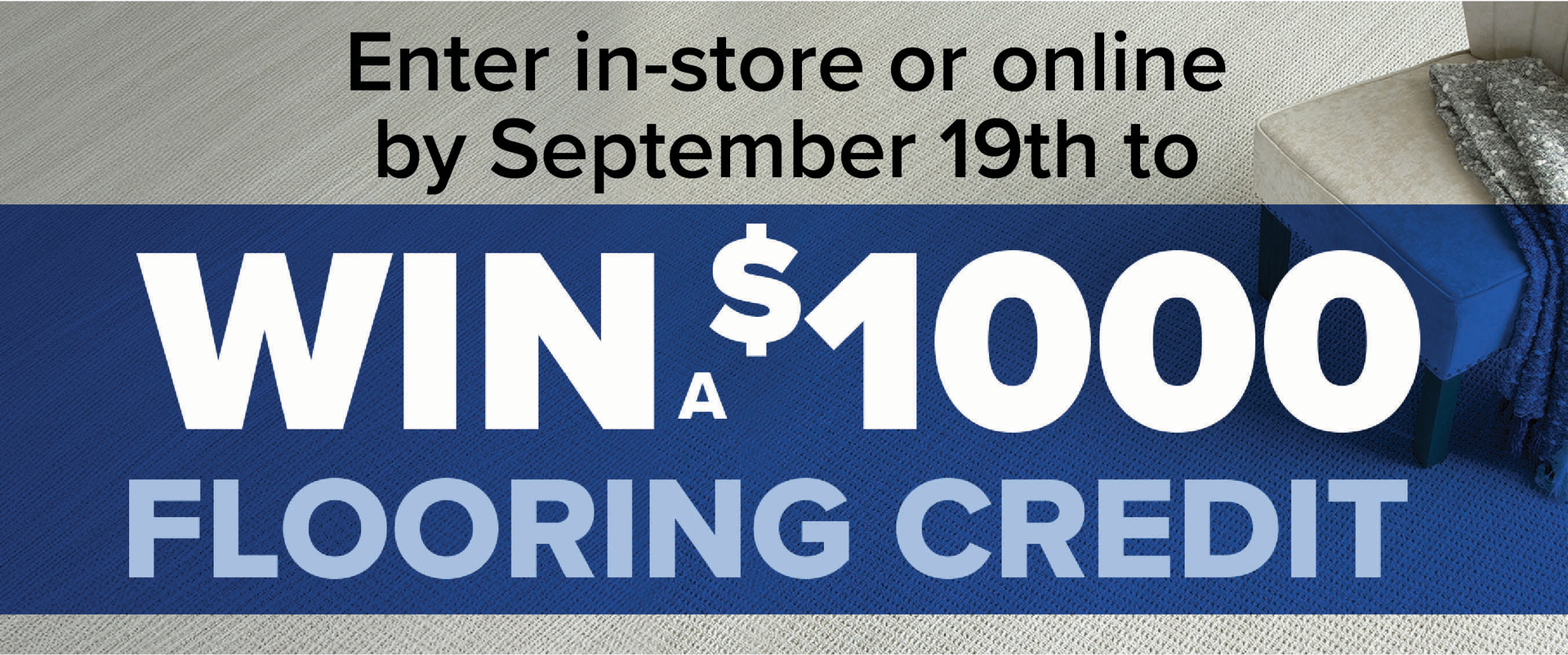 Enter to Win Flooring Credit Stripe