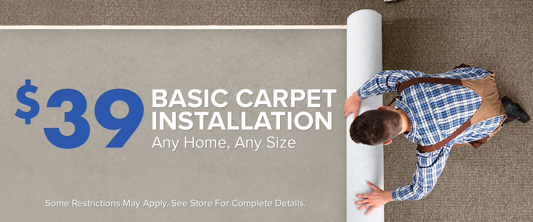 $39 Basic Carpet Installation Stripe