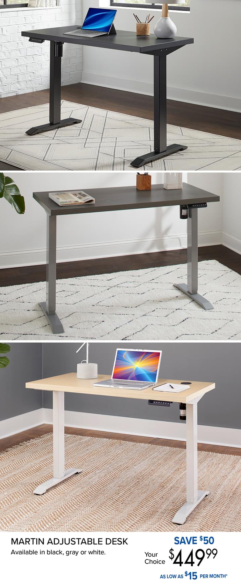 MARTIN ADJUSTABLE DESK Available in black, gray or white.