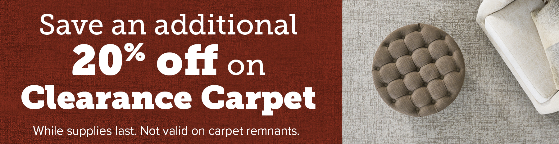 Additional Savings on Clearance Carpet Stripe