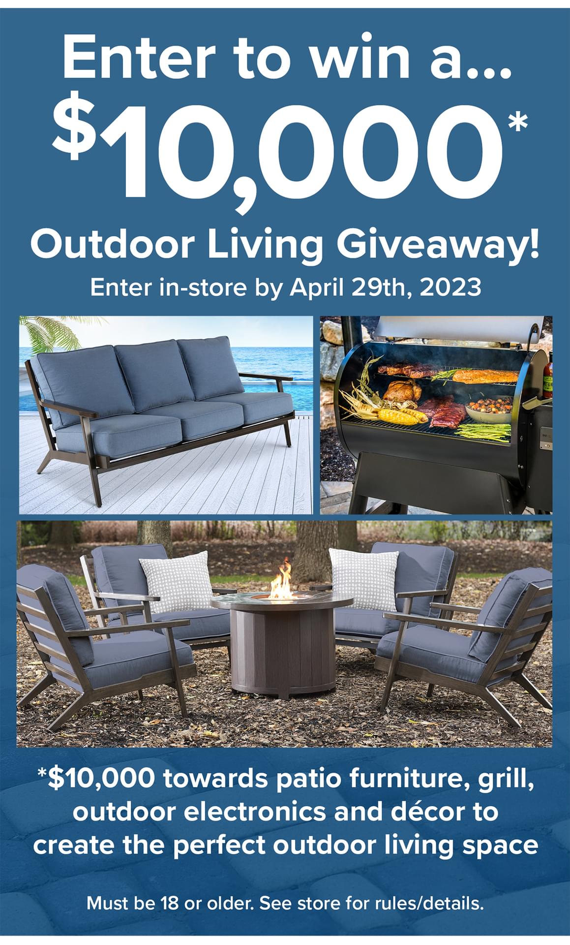 Enter to win a $10,000* Outdoor Living Giveaway!