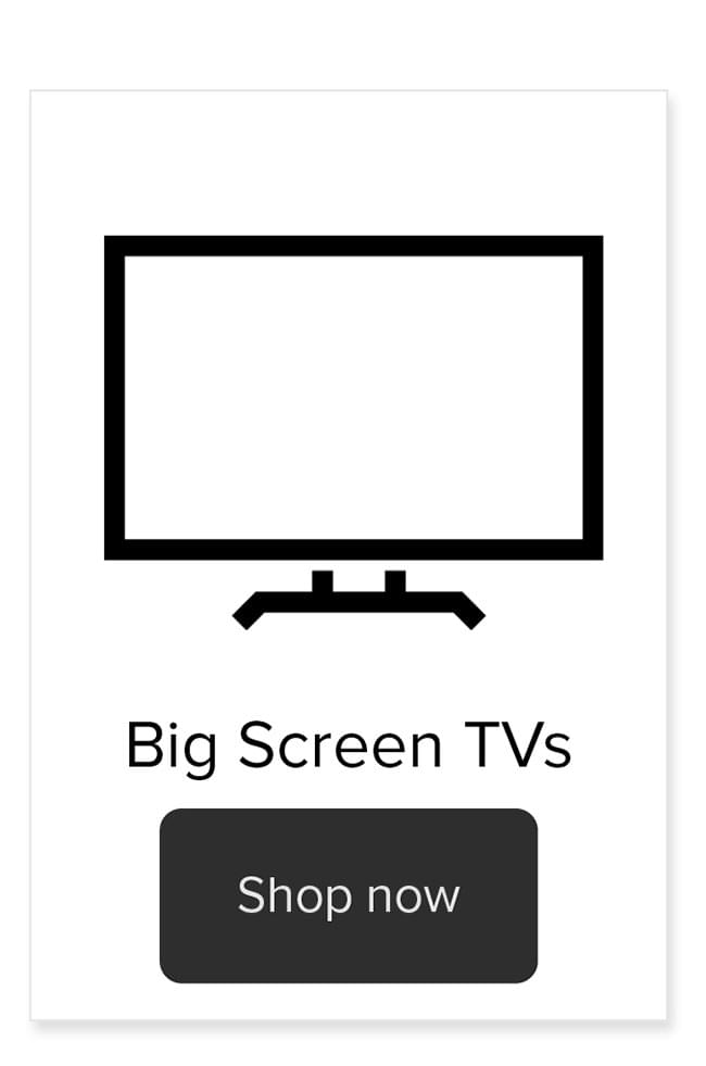 Shop Big Screen TVs