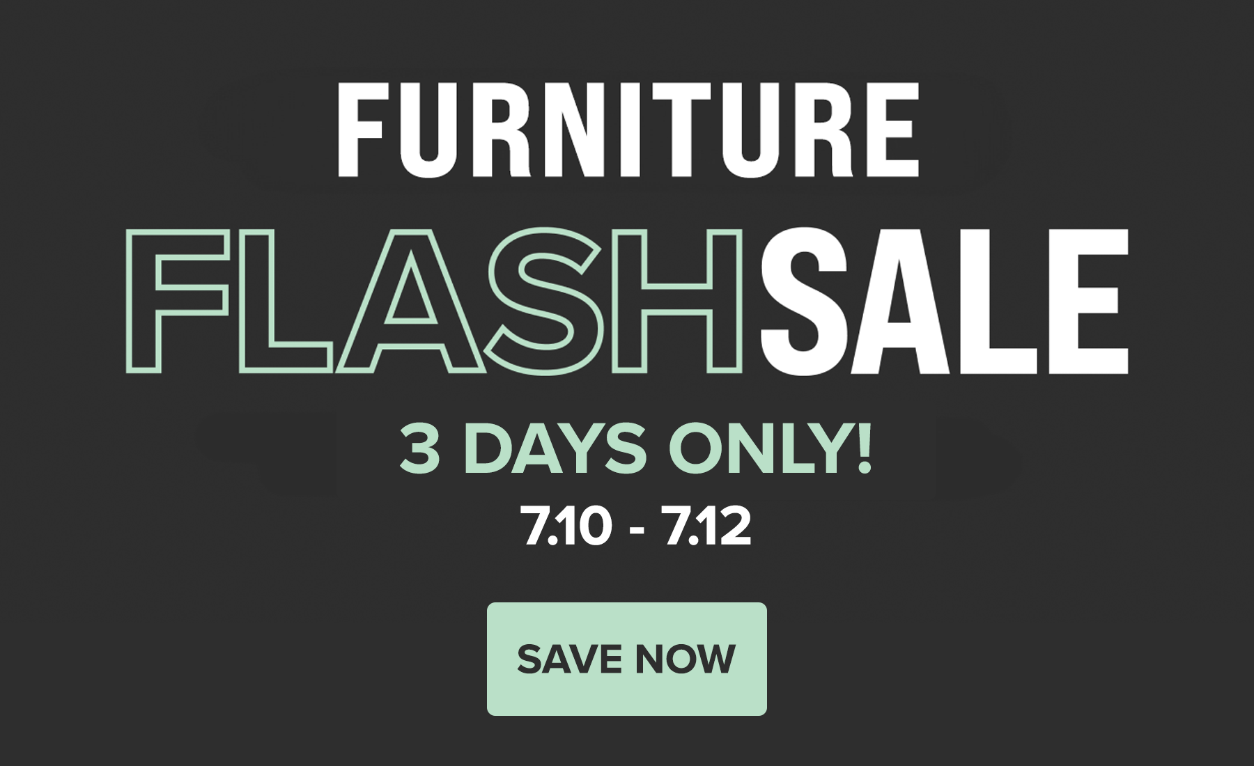 Furniture Flash Sale Header July 2025