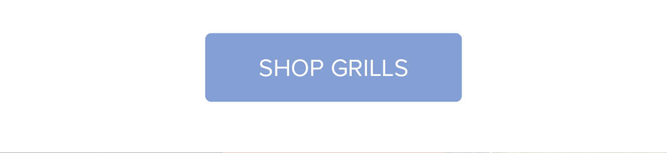 SHOP GRILLS