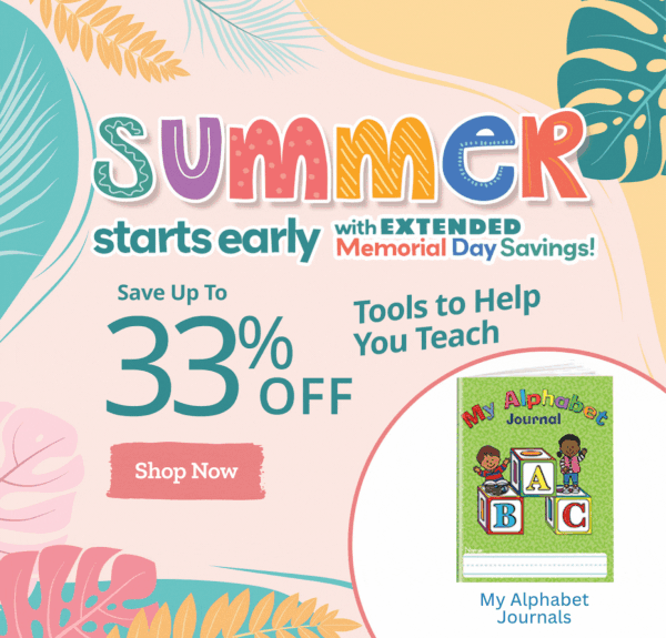 Summer Starts Early - Save up to 33% Off Tools to Help You Teach