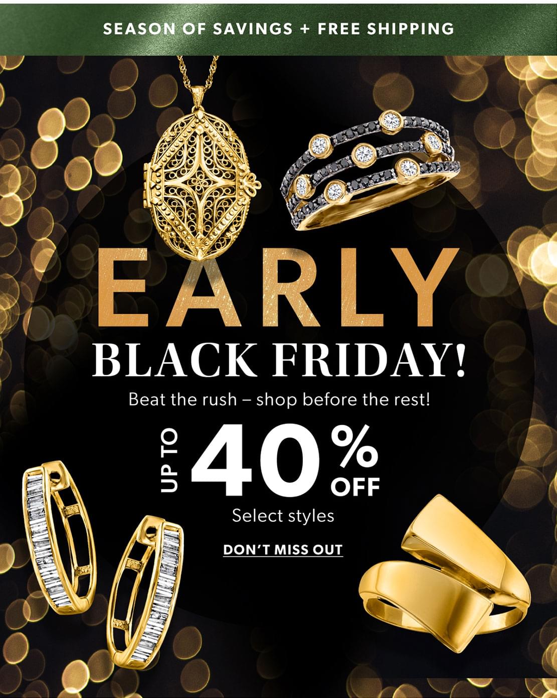 Early Black Friday! Up To 40% Off Select Styles
