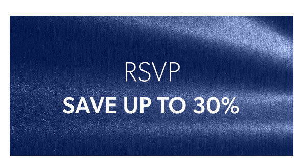 RSVP. Save Up To 30%