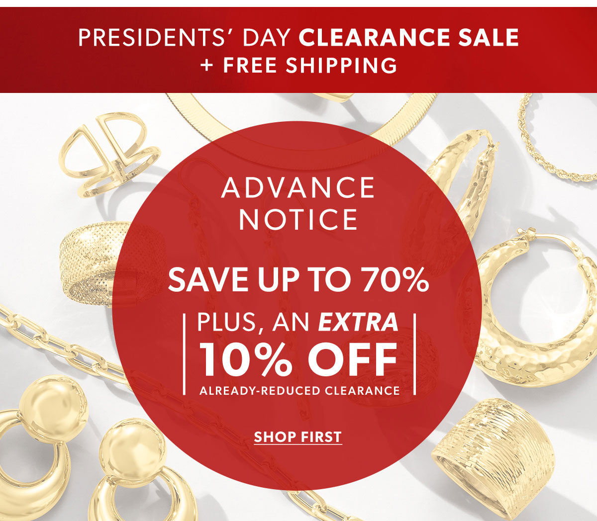 Advanced Notice. Save Up To 70% Plus, An Extra 10% Off Already-Reduced Clearance
