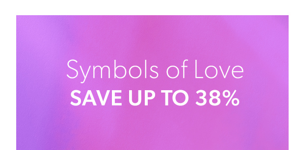 Symbols of Love. Save Up To 38%