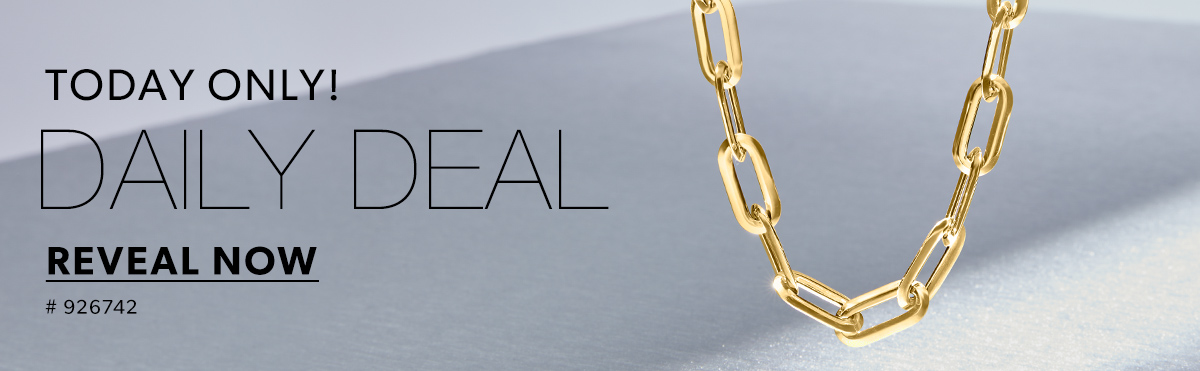 Today Only! Daily Deal. Reveal Now