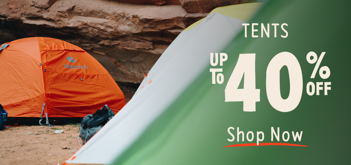 Tents up to 40%off Shop Now