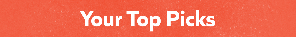 Top Picks For You