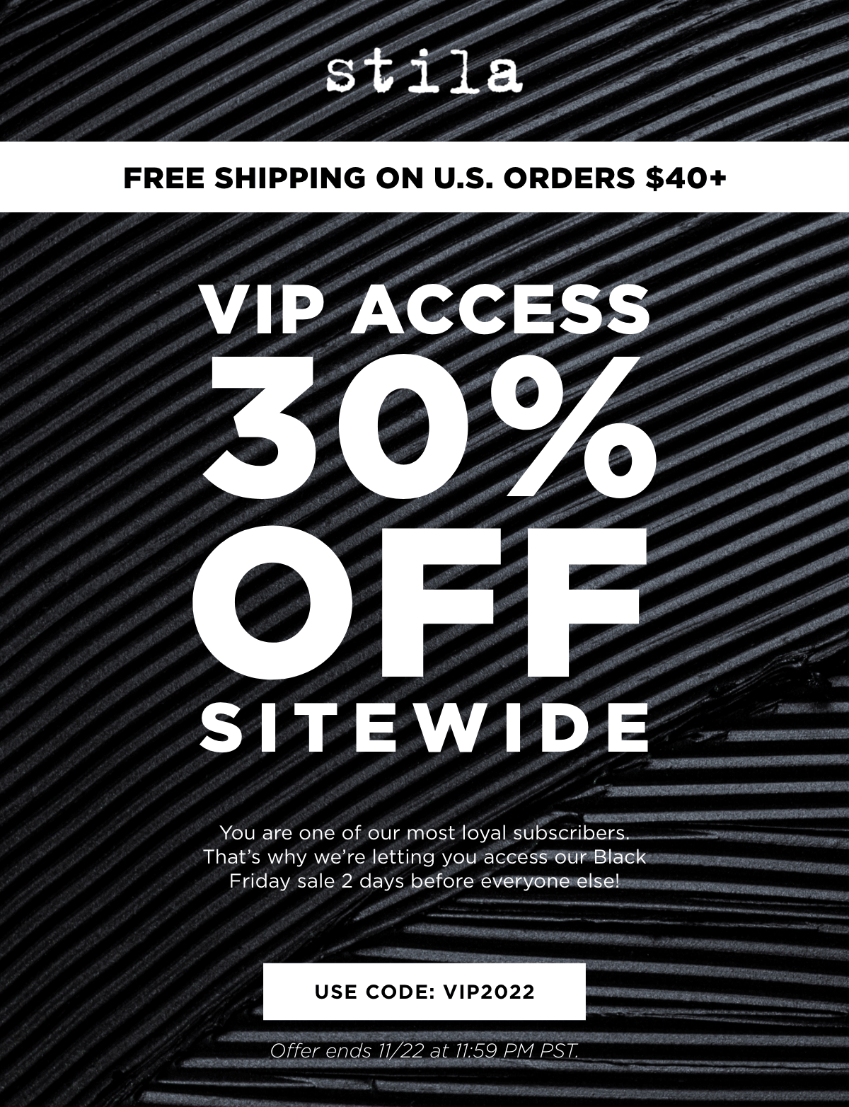 VIP Access 30% Off sitewide | Use Code VIP2022