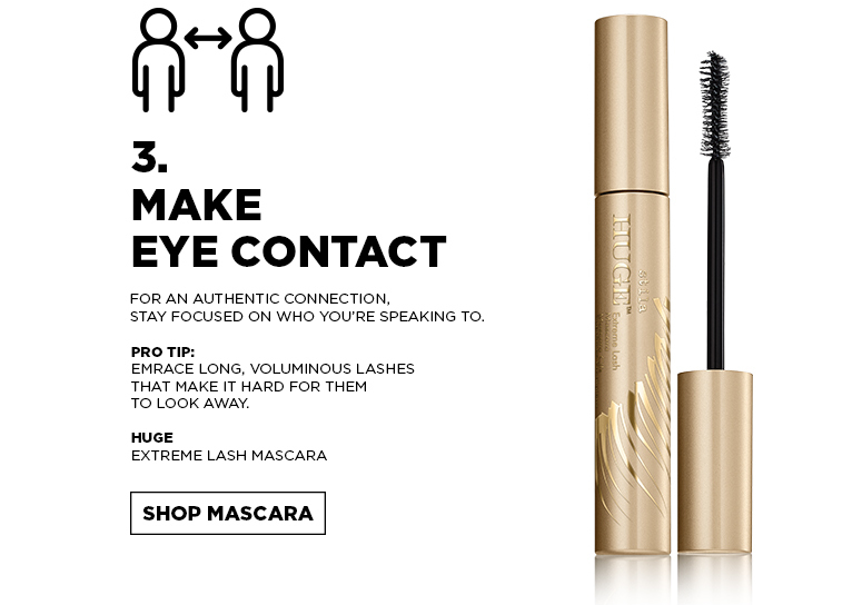 Make Eye Contact | Embrace long, voluminous lashes that make it hard for them to look away | Shop Huge Extreme Lash Mascara