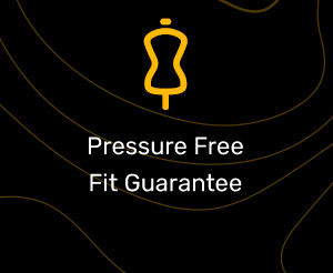 Pressure Free Fit Guarantee