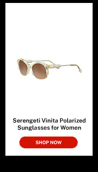 Serengeti Vinita Polarized | Shop Now