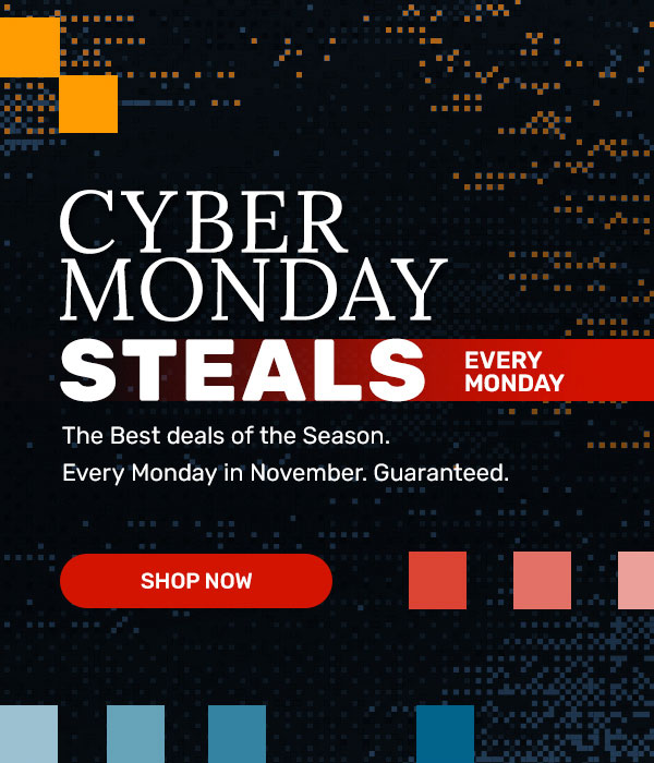 Cyber Monday Steals