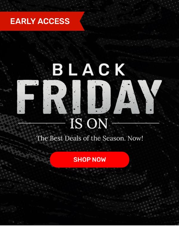 Black Friday | Shop Now