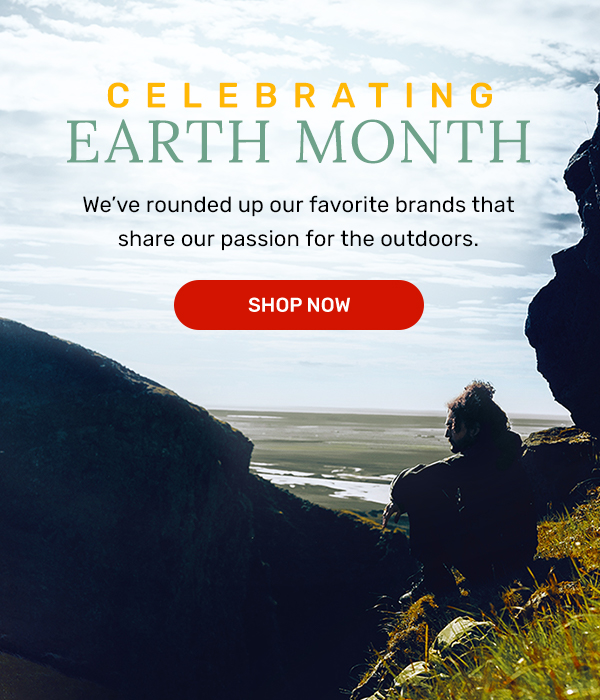 Celebrating Earth Month | Shop Now