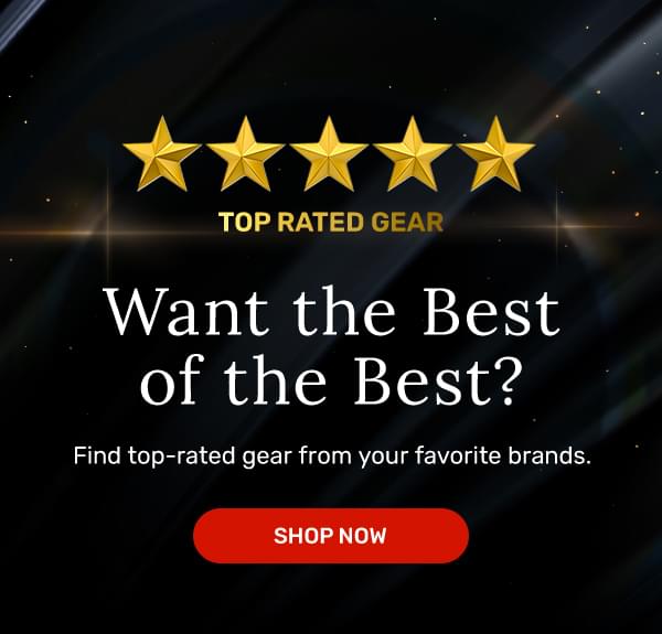 Top Rated Gear | Shop Now