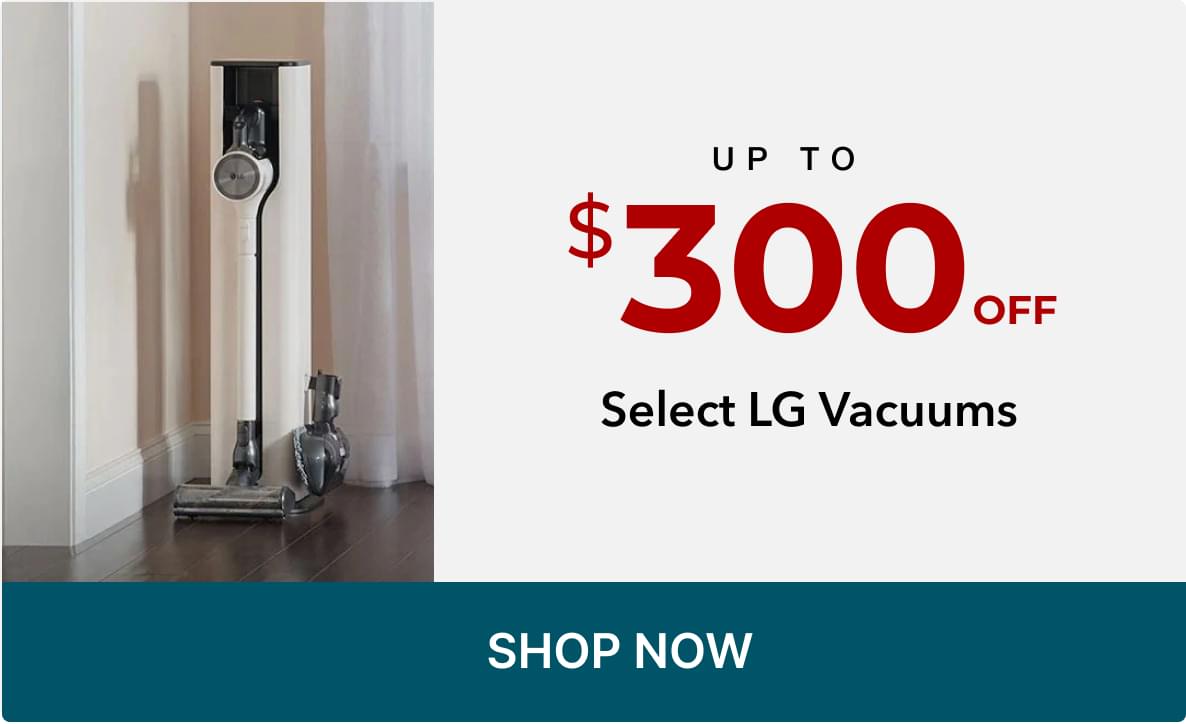 Up to $300 Off Select LG Vacuums