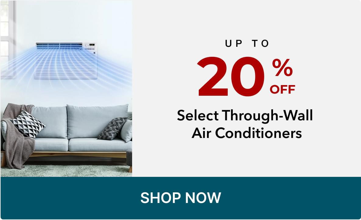Up to 20% Off Select Through-Wall Air Conditioners