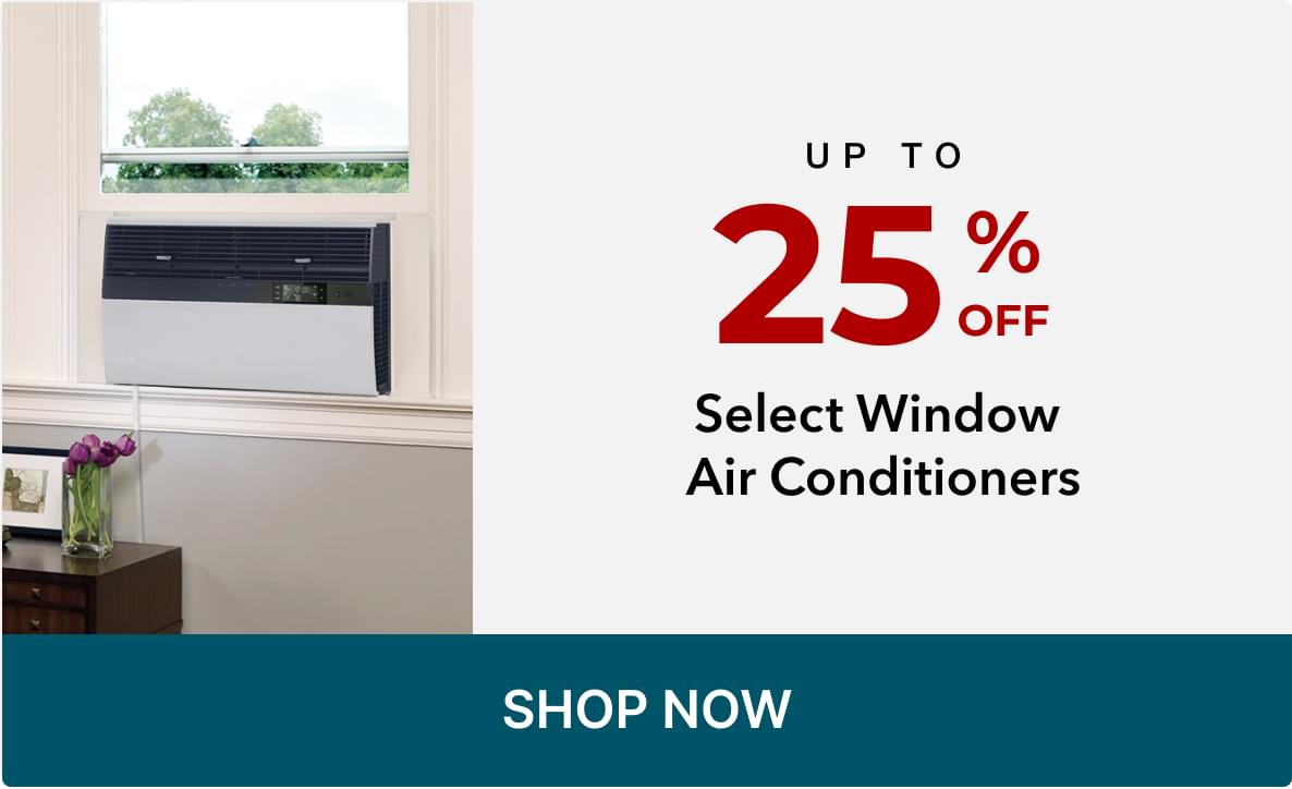 Up to 25% Off Select Window Air Conditioners