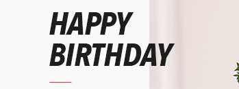 HAPPY BIRTHDAY