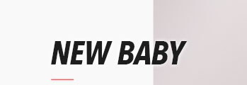 NEW BABY