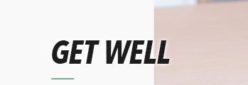 GET WELL