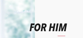 FOR HIM