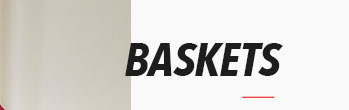 BASKETS