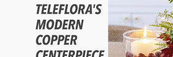 Teleflora's Modern Copper Centerpiece