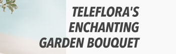 Teleflora's Enchanting Garden Bouquet