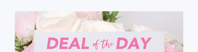 SEAL THE DEAL FOR MOM