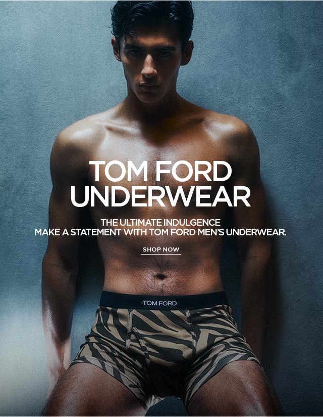 FOR HIM | TOM FORD UNDERWEAR - Tom Ford