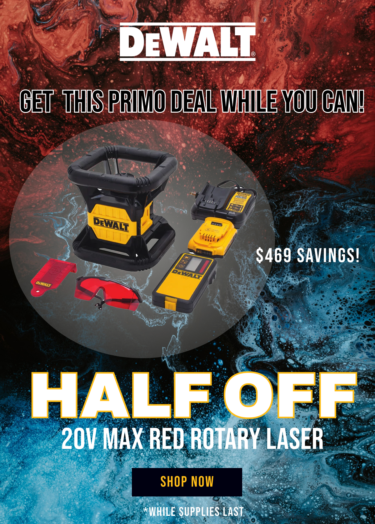 DeWALT // Get This Primo Deal While You Can! // $469 Savings! // HALF OFF 20V MAX Red Rotary Laser // SHOP NOW