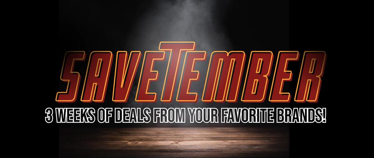 SAVETEMBER // 3 WEEKS OF DEALS FROM YOUR FAVORITE BRANDS!