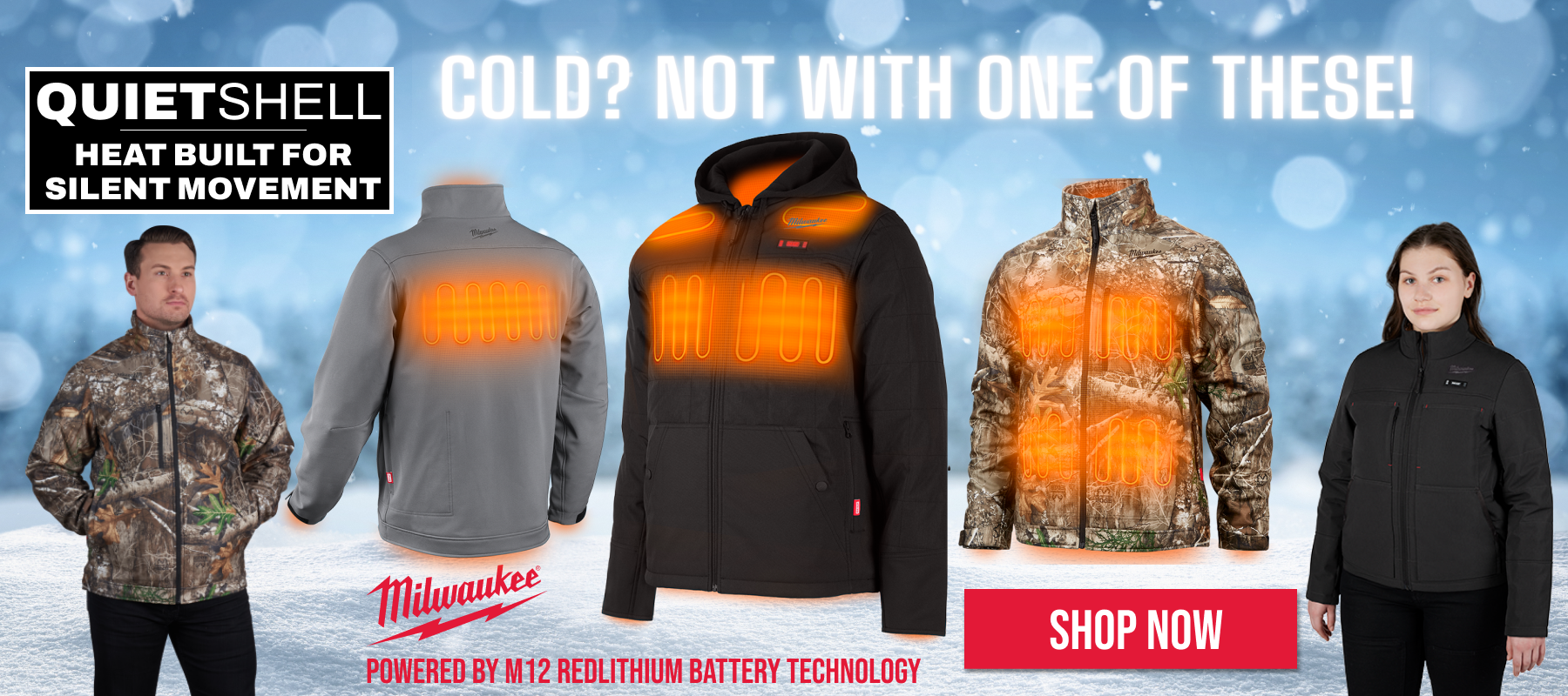 Milwaukee // QuietShell // Heat Built for Silent Movement // Cold? Not with One of These! // Powered By M12 RedLithium Battery Technology // SHOP NOW