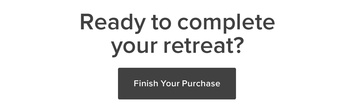 Finish Your Purchase